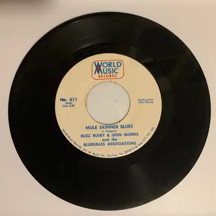 Buzz Busby & Leon Morris And The Bluegrass Associations - Warm Red Wine / Mule Skinner Blues