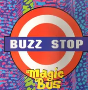 Buzz Stop - Magic Bus