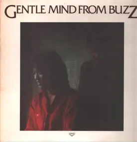 Buzz - Gentle Mind From Buzz