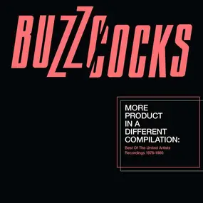 Buzzcocks - More Product In A Different Compilation