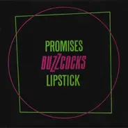 Buzzcocks - Promises / Lipstick