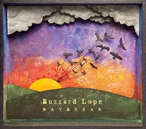 BUZZARD LOPE - Daybreak