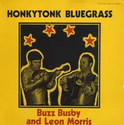LP - Buzz Busby And Leon Morris - Honkytonk Bluegrass