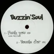 Buzzin'Soul - Good Eruption
