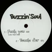 Buzzin'Soul - Good Eruption