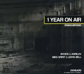 Bvoice & Anrilov / Mike Spirit & Лёня Bell - 1 Year On Air / Pravda Birthday