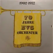 LP - BVG-Orchester - 70 Jahre BVG Orchester - 1902~1972