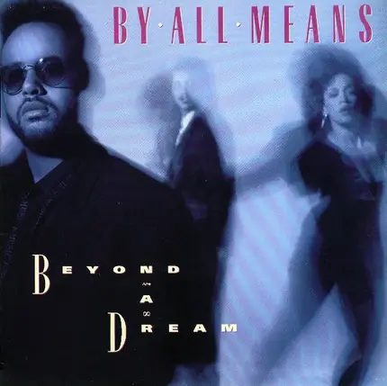 By All Means - Beyond a Dream