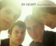 By Heart - This Is The Day