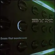 BYM - From That Monitor Inside