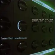 Bym - From That Monitor Inside