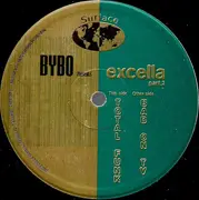12inch Vinyl Single - Bybo - Excella Part 2