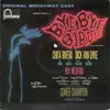 LP - Bye Bye Birdie Original Broadway Cast With Chita Rivera , Dick Van Dyke , Paul Lynde , Dick Gautier - Bye Bye Birdie - Gatefold