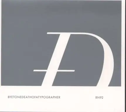 BYETONE - Death of a Typographer
