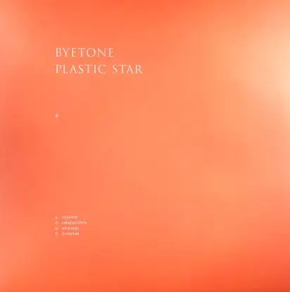 BYETONE - PLASTIC STAR MIXES