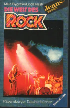 Bygrave Mike / Linda Nash - Die Welt des Rock