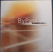 12inch Vinyl Single - Bypass - Cyberia