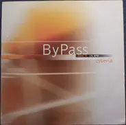 Bypass - Cyberia