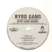 Byrd Gang - Byrd Gang Money