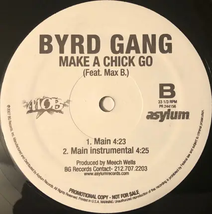 Byrd Gang Feat. Max B - Make A Chick Go