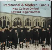 Byrd / Holst / Howells / Joubert a.o. - Traditional & Modern Carols