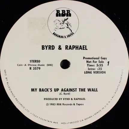 Byrd & Raphael - My Back's Up Against The Wall