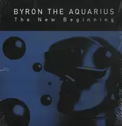 Double LP - Byron The Aquarius - The New Beginning