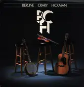 Byron Berline - Berline, Crary, Hickman