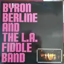 LP - Byron Berline & The L.A. Fiddle Band - Byron Berline & The L.A. Fiddle Band
