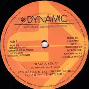 Byron Lee And The Dragonaires / Oscar Benjamin / Lieutenant Stitchie - Ragga Soca