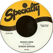 Byron Slick Gipson - Honey-Dew