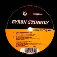 Byron Stingily - Testify (Part 1 & 2)