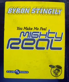 Byron Stingily - You Make Me Feel (Mighty Real)