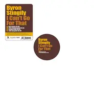 Byron Stingily - I Can't Go For That
