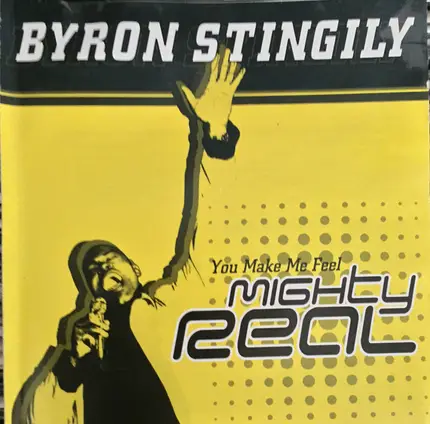 Byron Stingily - You Make Me Feel (Mighty Real)