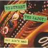 7inch Vinyl Single - Bystreet / The Zapoy! - Oi! Ain't Mad!