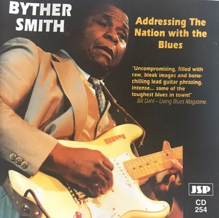 Byther Smith - Addressing the Nation with the Blues