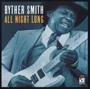 Byther Smith - All Night Long