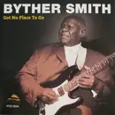 CD - Byther Smith - Got No Place To Go