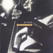 Byther Smith - Throw Away the Book