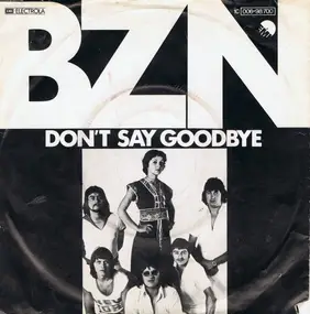 BZN - Don't Say Goodbye