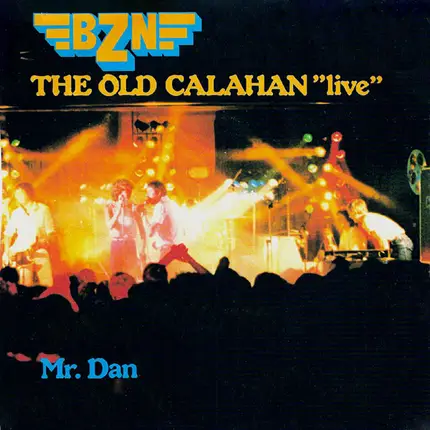 Bzn - The Old Calahan (Live)