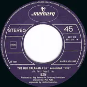 7inch Vinyl Single - Bzn - The Old Calahan (Live)