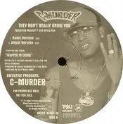 C-Murder - They Don't Really Know You