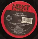 12inch Vinyl Single - C-Bank Featuring Carmen - Love Don't Come Every Day