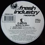 C-Boys - Born Slippy