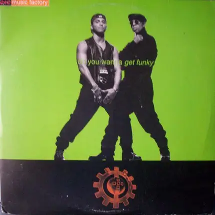 C & C Music Factory, C + C Music Factory - Do You Wanna Get Funky