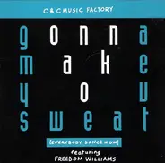 C+C Music Factory - Gonna Make You Sweat (US-Import)