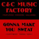 12inch Vinyl Single - C + C Music Factory Featuring Freedom Williams - Gonna Make You Sweat (Everybody Dance Now)