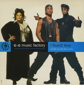 C C Music Factory - I Found Love